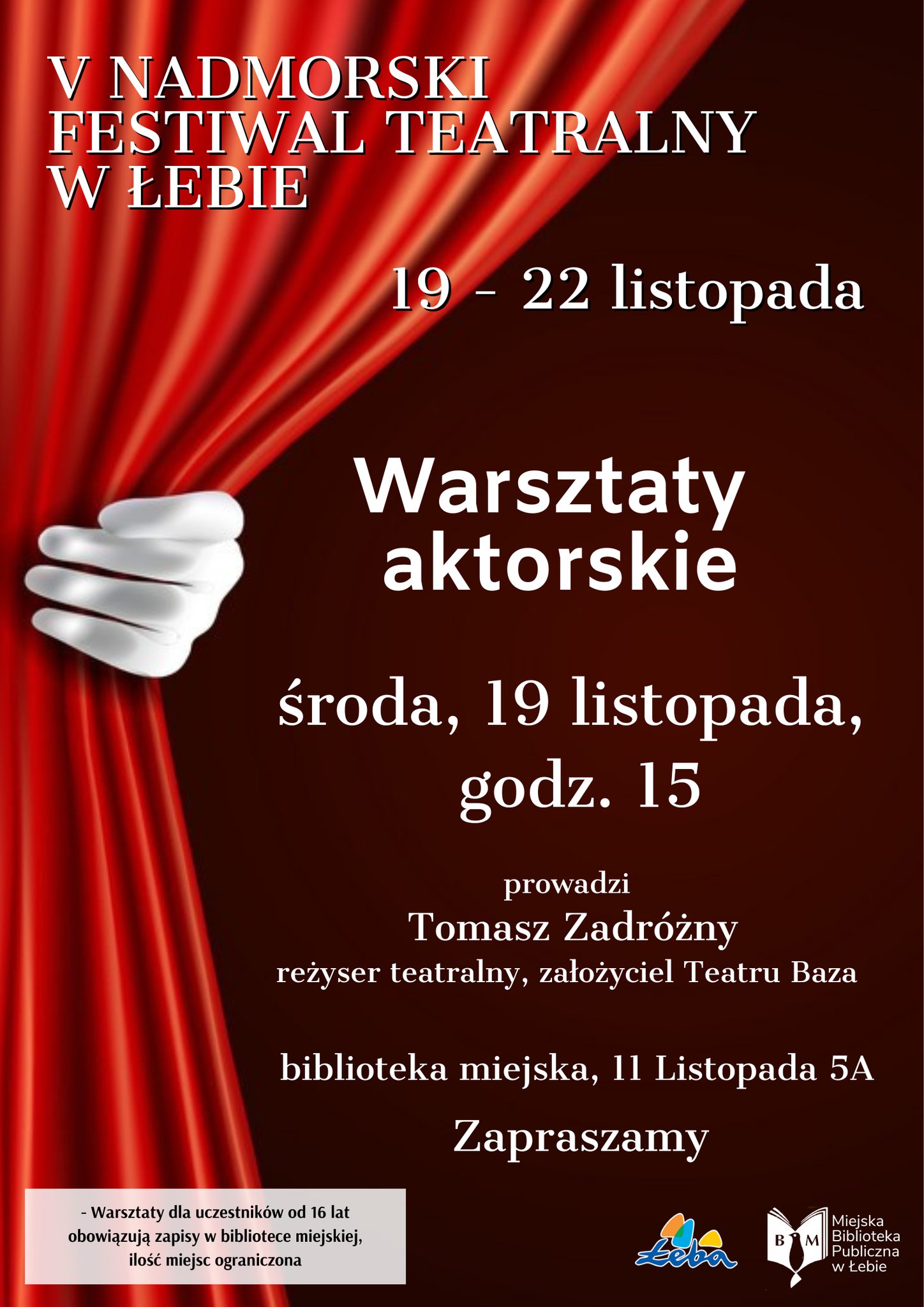 Zapraszamy na warsztaty aktorskie, które poprowadzi Pan Tomasz Zadróżny - reżyser teatralny, dyrektor Teatru… – zdjęcie 1
