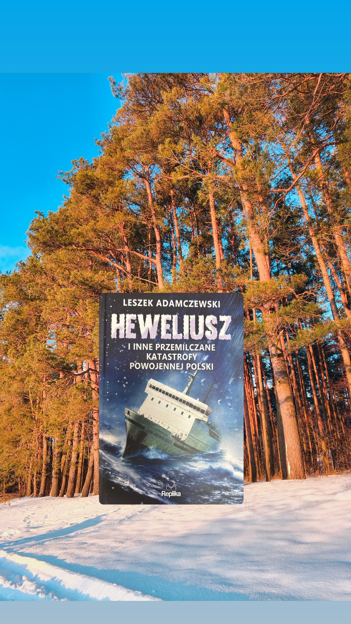 Wtorkowa polecajka książkowa to „Heweliusz i inne przemilczane katastrofy powojennej Polski” Leszka… – zdjęcie 1
