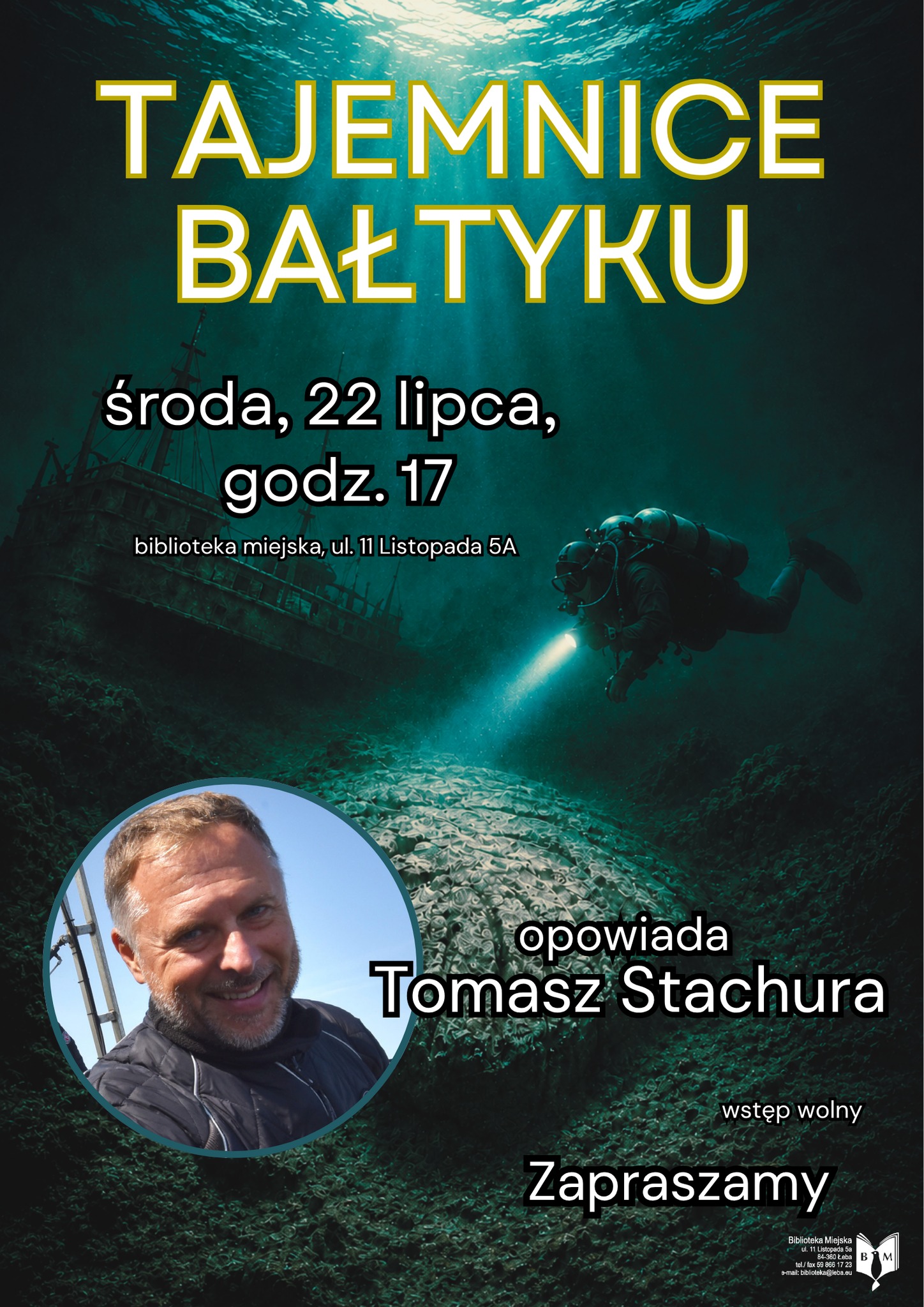 Przypominam, że już jutro 22 lipca, o godz. 17 odbędzie się spotkanie dotyczące „Tajemnic Bałtyku”, które… – zdjęcie 1